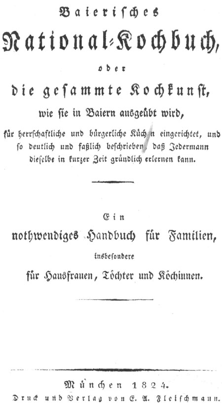 Bayrisches Nationalkochbuch, 1824